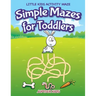 Simple Mazes for Toddlers: Little Kids Activity Maze