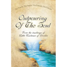Outpouring of the Soul