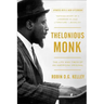 Thelonious Monk: The Life and Times of an American Original