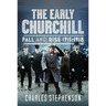 The Early Churchill: Fall and Rise 1915-1918