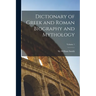 Dictionary of Greek and Roman Biography and Mythology; Volume 1