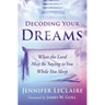 Decoding Your Dreams: What the Lord May Be Saying to You While You Sleep
