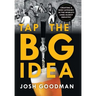 Tap the Big Idea: Creating a New Category in the World's (Second) Oldest Industry