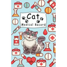 Cat Medical Record: Cute Cats Shots Record Card Kitten Vaccine Book, Vaccine Book Record Cats Medical Perfect Gift for Cat Owners and Love