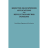 Rejected or Suspended Applications for Revolutionary War Pensions