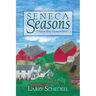 Seneca Seasons: A Farm Boy Remembers
