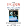 From Broadway to Manila Bay and Beyond