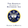 The Gospels According to Reverend Ike
