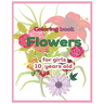 Coloring book Flowers for girls 10 years old