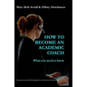 How to become an academic coach: What you need to know