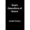 God's Operations of Grace
