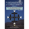 Fundamentals of Christianity Volume 1: From the Alexandrian Fathers on Trinitarian Theology
