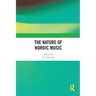 The Nature of Nordic Music