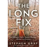 The Long Fix: A Methodical Path to Natural Shooting, Methods and Exercises