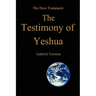 The Testimony of Yeshua!