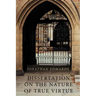 Dissertation on the Nature of True Virtue