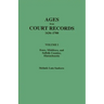 Ages from Court Records, 1636-1700. Volume I: Essex, Middlesex, and Suffolk Counties, Massachusetts