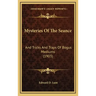 Mysteries Of The Seance: And Tricks And Traps Of Bogus Mediums (1903)