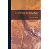 Copper Refining