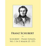 Schubert - Piano Sonata No. 1 In E Major (D. 157)