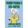 Frizzy Frieda's Dye-Saster: Second Book in the Frizzy Frieda Series