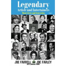 Legendary Artists and Entertainers - Volume 2: Their Lives and Gravesites