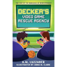 Decker's Video Game Rescue Agency: The Case of the Warlocks of Bewilderment