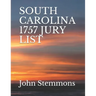 South Carolina 1757 Jury List