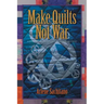 Make Quilts Not War