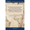 The Declaration by the Representatives of the United Colonies of North America, now met in General Congress at Philadelphia, Setting Forth the Causes