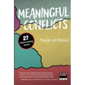 Meaningful Conflicts: The Art of Friction