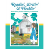 Readin', Writin' & Hecklin': An Aubrey Burke History Adventure