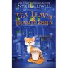 Tea Leaves & Troubled Spirits, Confessions of a Closet Medium, Book 6