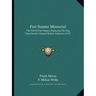 Fort Sumter Memorial: The Fall Of Fort Sumter; Replacing The Flag Upon Sumter; General Robert Anderson (1915)
