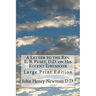 A Letter to the Rev. E. B. Pusey, D.D. on His Recent Eirenicon: Large Print Edition