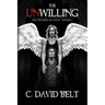 The Unwilling