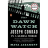 The Dawn Watch: Joseph Conrad in a Global World