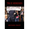 True Heresies