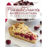 Pies and Desserts Recipe Collections (Blank Cookbook)