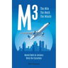 M3: The Mile The Mach The Minute