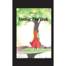 Under The Oak