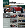 Hot Rods: Roadsters, Coupes, Customs
