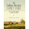 The Collins-Decker Family Story: Five Centuries of History