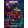 Across Latitudes: The Complete Trilogy