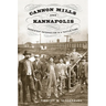 Cannon Mills and Kannapolis: Persistent Paternalism in a Textile Town