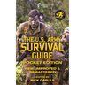 The US Army Survival Guide - Pocket Edition: New, Improved and Remastered