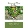 Beyond The Pellet: Feeding Rabbits Naturally