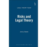 Risks and Legal Theory