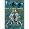 Teratologist - Revised Edition