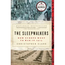The Sleepwalkers: How Europe Went to War in 1914